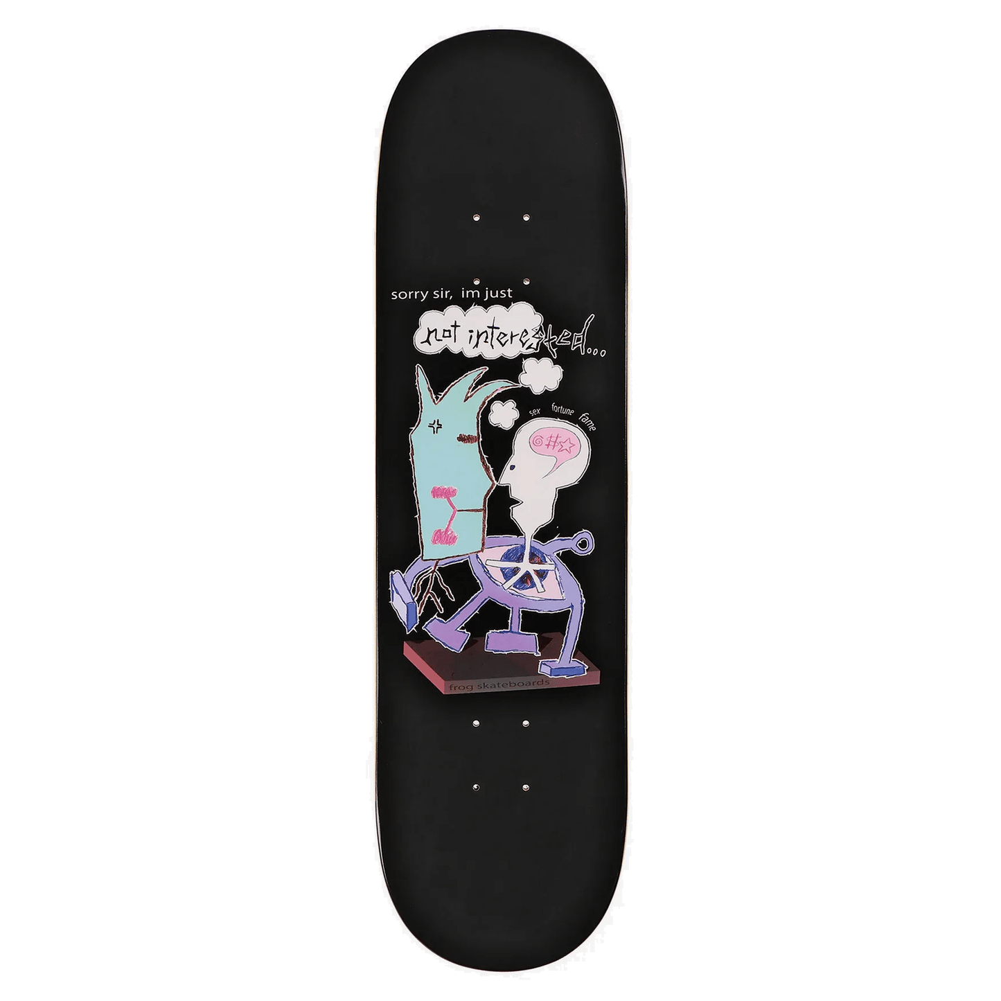 Planche Frog Not Interested 8.3"