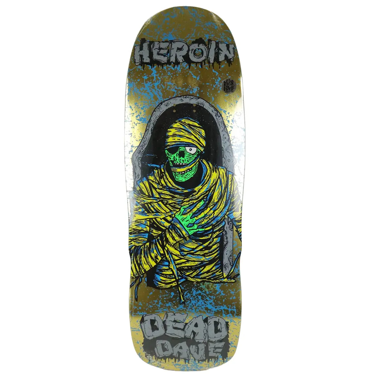 Planche Heroin Dead Dave Mummy 10.125"